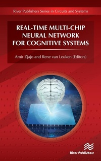 Enlarge image Cover: Real-Time Multi-Chip Neural Network for Cognitive Systems - River Publishers