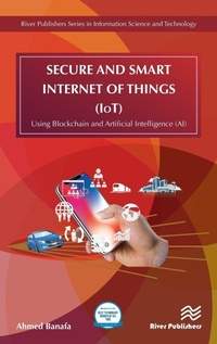 Abbildung von: Secure and Smart Internet of Things (IoT) - River Publishers