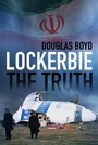 Cover: Lockerbie: The Truth - The History Press Ltd