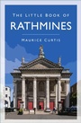 Cover: The Little Book of Rathmines - The History Press Ltd