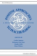 Cover: Positive Approaches to Peacebuilding - Taos Institute Publications