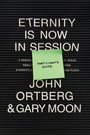 Cover: Eternity Is Now in Session Participant's Guide - Tyndale Momentum