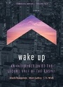 Cover: Wake Up - Seedbed Publishing