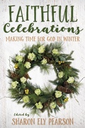 Cover: Faithful Celebrations - Naval Institute Press