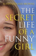 Cover: Secret Life of a Funny Girl - Pennywell Books