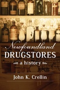 Cover: Newfoundland Drugstores - Flanker Press