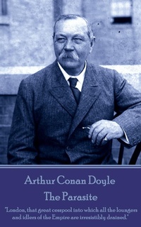 Enlarge image Cover: Arthur Conan Doyle - The Parasite - Miniature Masterpieces