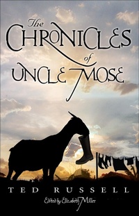 Enlarge image Cover: Chronicles of Uncle Mose - Flanker Press