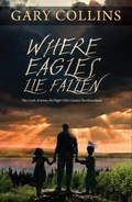 Cover: Where Eagles Lie Fallen - Flanker Press