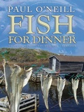 Cover: Fish for Dinner - Flanker Press