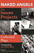Cover: Naked Angels Issues Projects: Collected Plays - Playscripts, Incorporated