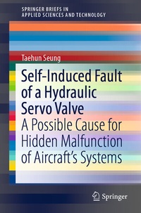 Abbildung von: Self-Induced Fault of a Hydraulic Servo Valve - Springer