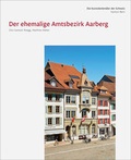 Cover: Die Kunstdenkm&auml;ler des Kantons Bern, Land IV. Der ehemalige Amtsbezirk Aarberg - Gesellschaft f. Schweiz. Kunstgesch.