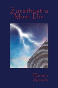 Cover: Zarathustra Must Die - Etruscan Press