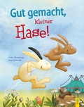 Cover: Gut gemacht, kleiner Hase! - G&G Verlag, Kinder- und Jugendbuch