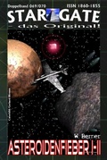 Cover: STAR GATE 069-070: Asteroidenfieber I-II - BookRix