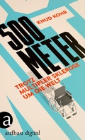 Cover: 500 Meter - Aufbau
