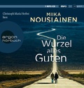 Cover: Die Wurzel alles Guten - Argon