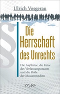 Cover: Die Herrschaft des Unrechts - Kopp Verlag