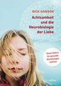 Cover: Achtsamkeit und die Neurobiologie der Liebe - Arbor