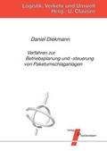 Cover: Verfahren zur Produktionsplanung und -steuerung von Paketumschlaganlagen - Praxiswissen Service