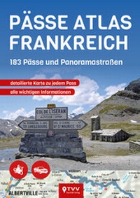 Abbildung von: PÄSSE ATLAS FRANKREICH - TVV Touristik-Verlag GmbH