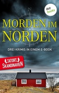 Cover: Morden im Norden - Die Skandinavier - dotbooks