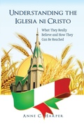 Cover: Understanding the Iglesia ni Cristo - Asia Pacific Theological Seminary