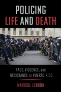Cover: Policing Life and Death - University of California Press