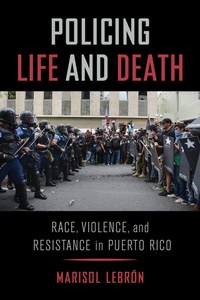 Abbildung von: Policing Life and Death - University of California Press
