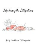 Cover: Life Among the Lilliputians - Celtic Cat Publishing LLC