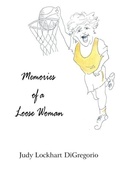Cover: Memories of a Loose Woman - Celtic Cat Publishing LLC