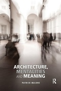 Cover: Architecture, Mentalities and Meaning - Routledge