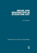 Cover: Image and Imagination in Byzantine Art - Routledge