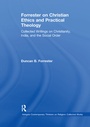 Cover: Forrester on Christian Ethics and Practical Theology - Routledge