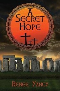 Enlarge image Cover: A Secret Hope - Renee Yancy