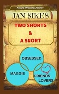Cover: Two Shorts and a Snort - RiJan Publishing