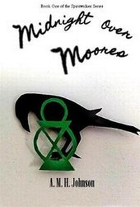 Enlarge image Cover: Midnight Over Moores - Wicklit Publishing House, LLC