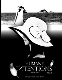 Enlarge image Cover: Humane Intentions Vol. 1 - Samuel Donte Djuan Davis