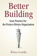 Cover: Better Building - Leanproject Publishing