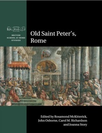 Enlarge image Cover: Old Saint Peter's, Rome - Cambridge University Press