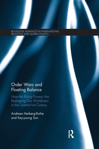 Enlarge image Cover: Order Wars and Floating Balance - Routledge