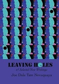 Cover: Leaving Holes & Selected New Writing - Mongrel Empire Press