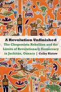 Cover: A Revolution Unfinished - University of Nebraska Press