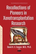 Cover: Recollections of Pioneers in Xenotransplantation Research - Nova Science Publishers