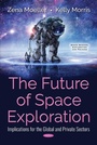 Cover: The Future of Space Exploration: Implications for the Global and Private Sectors - Nova Science Publishers