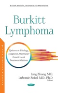Cover: Burkitt Lymphoma: Updates in Etiology, Diagnosis, Molecular Genetics and Treatment Options - Nova Science Publishers