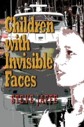 Cover: Children With Invisible Faces - The Next Great Authors Guild