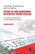 Cover: Setting Up and Maintaining an Effective Private Practice - Routledge