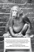 Cover: The Life and Adventures of Harvey Teasdale, Converted Clown and Man Monkey - Victorian Secrets